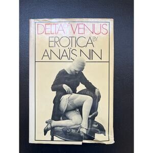 Delta of Venus Erotica by Anais Nin 1977 HBDJ - Early Erotic Literature BCE
